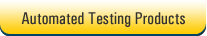 Automated  Testing Products